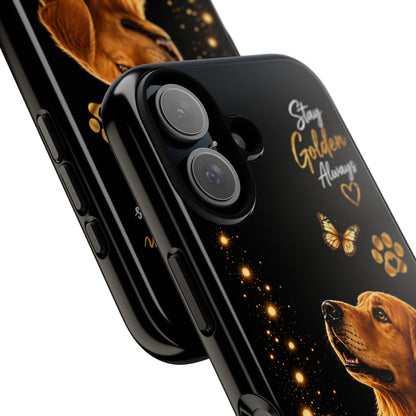 Golden Retriever Phone Case - "Stay Golden Always" Protective Tough Case