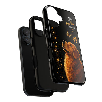 Golden Retriever Phone Case - "Stay Golden Always" Protective Tough Case