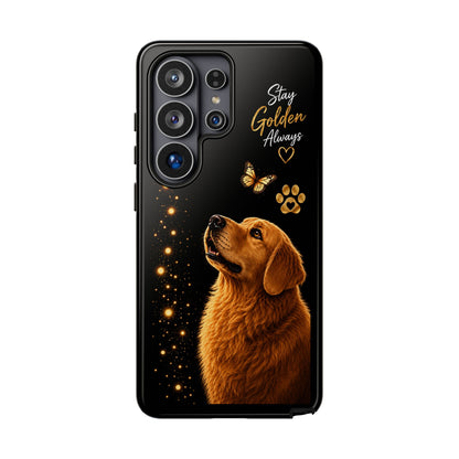 Golden Retriever Phone Case - "Stay Golden Always" Protective Tough Case