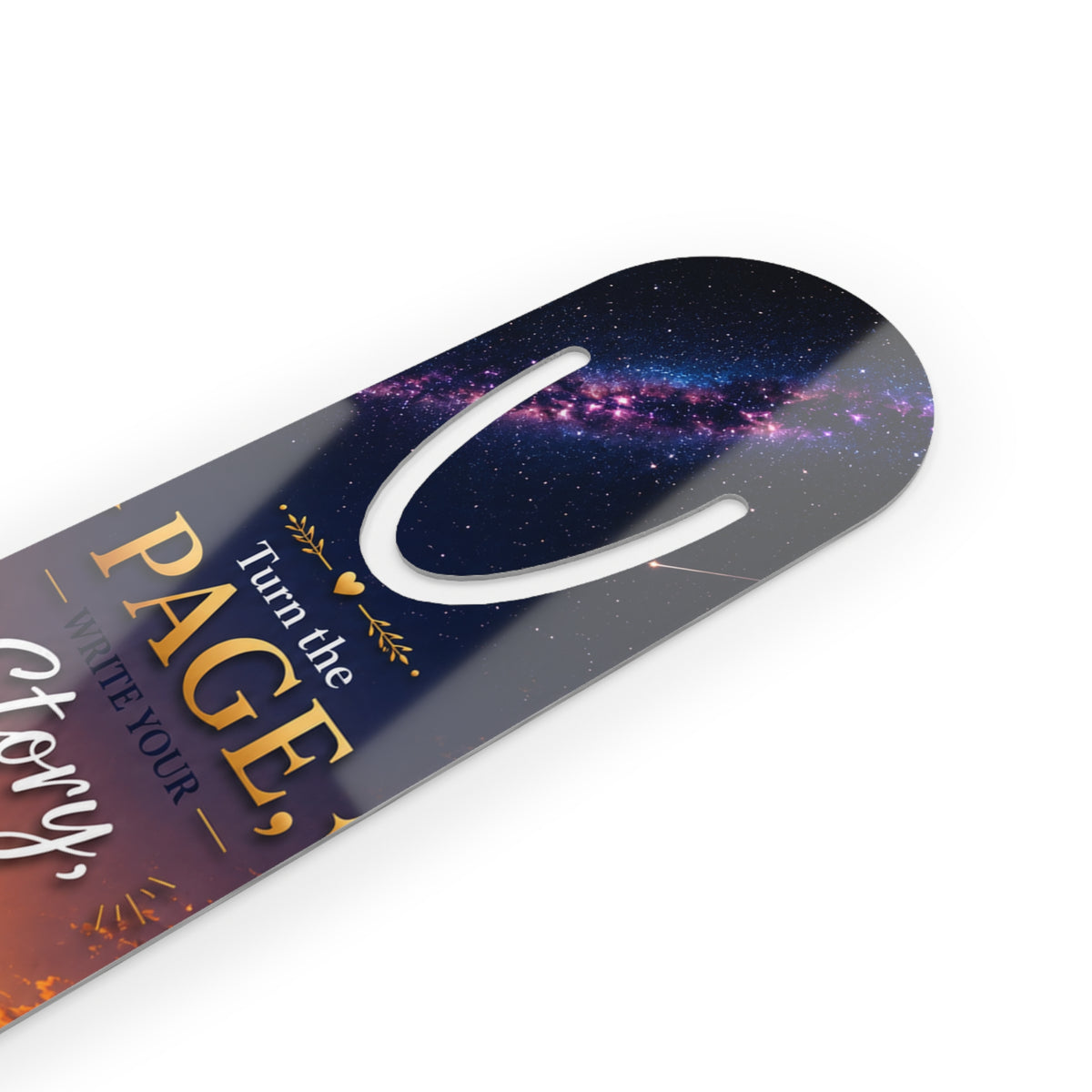 Bookmark — "Turn the Page, Write Your Story, Change Your Life" Inspirational Metal Bookmark