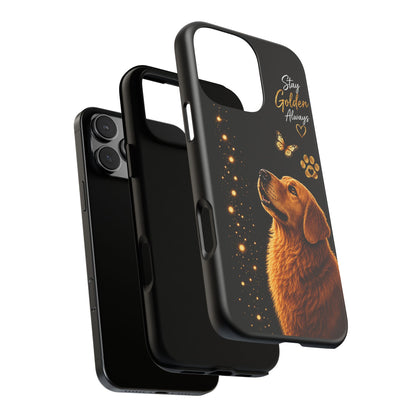 Golden Retriever Phone Case - "Stay Golden Always" Protective Tough Case