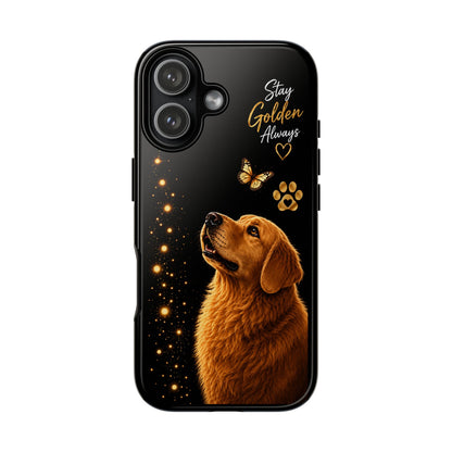 Golden Retriever Phone Case - "Stay Golden Always" Protective Tough Case