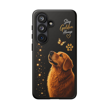 Golden Retriever Phone Case - "Stay Golden Always" Protective Tough Case