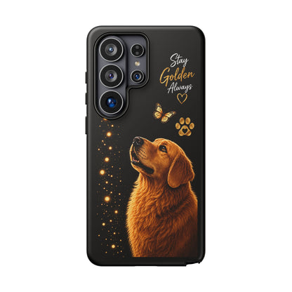 Golden Retriever Phone Case - "Stay Golden Always" Protective Tough Case