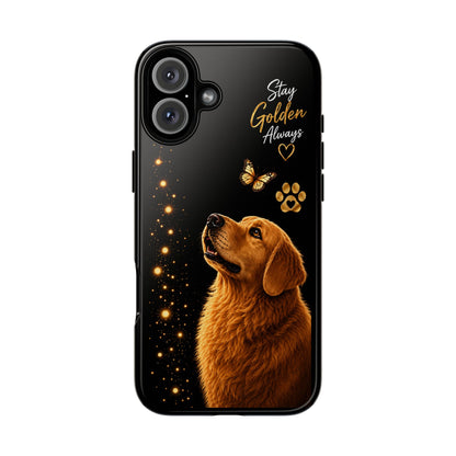 Golden Retriever Phone Case - "Stay Golden Always" Protective Tough Case