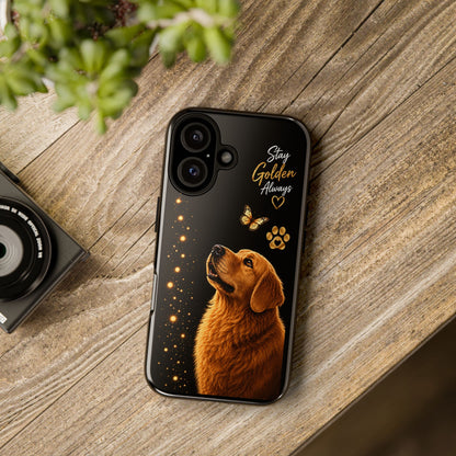 Golden Retriever Phone Case - "Stay Golden Always" Protective Tough Case
