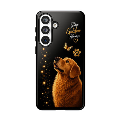 Golden Retriever Phone Case - "Stay Golden Always" Protective Tough Case